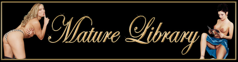 Welcome to Mature Porn Library